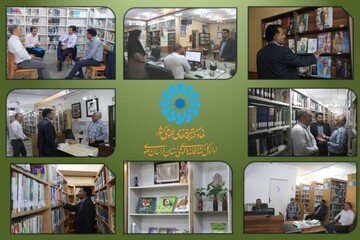 بازدید سرپرست اداره کل کتابخانه های عمومی خراسان رضوی از کتابخانه های عمومی شهرستان مشهد
