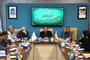 جلسه شورای اداری استان بوشهر